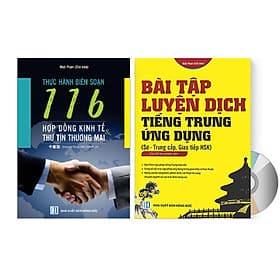 Combo 2 sách Bài tập luyện dịch tiếng Trung ứng dụng (Sơ -Trung cấp, Giao tiếp HSK có mp3 nghe, có đáp án)+ 116 Hợp đồng Kinh Tế Thư Tín Thương Mại song ngữ Trung Pinyin + DVD tài liệu - Lâm Tú
