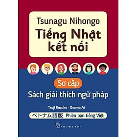 Tiếng Nhật Kết Nối - Sơ Cấp - Sách Giải Thích Ngữ Pháp