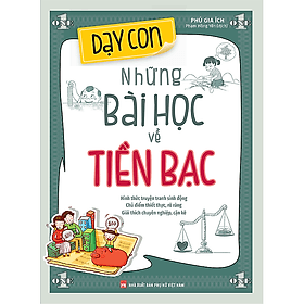 Sách: Dạy Con Những Bài Học Về Tiền Bạc - Long
