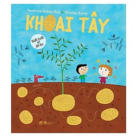 Sách Biết Tuốt Về Đồ Ăn: Khoai Tây - An Nam