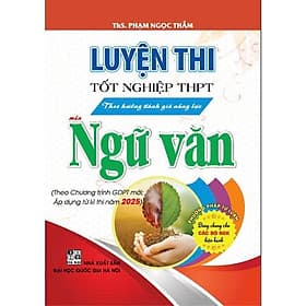 Luyện Thi Tốt Nghiệp Thpt Theo Hướng Đánh Giá Năng Lực Môn Ngữ Văn - Áp Dụng Từ Kì Thi 2025 - Hồng Ân - An Thi