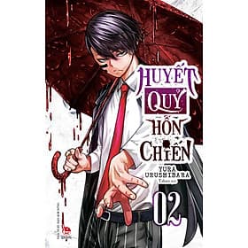 Huyết Quỷ Hỗn Chiến - Tập 2 - Nhà xuất bản Larousse