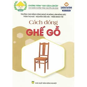 Cách Đóng GHẾ GỖ - Tri Thức