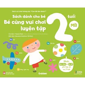 Dtpbooks - Sách dành cho bé 2 tuổi - Bé cùng vui chơi luyện tập - Sách vui chơi tương tác "Con đã làm được!" - Vũ
