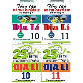 Tuyển Tập 25 Năm Đề Thi Olympic 30 Tháng 4 + Tổng Tập Đề Thi Olympic 30 Tháng 4 Môn Địa Lí Lớp 10 + 11 - Hồng Ân - An Nam
