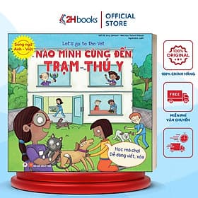 Song Ngữ Anh Việt, Nào Mình Cùng Đến Trạm Thú Y- 2HBooks - Việt Anh