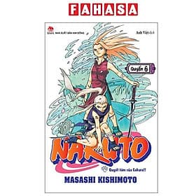 Naruto - Tập 6 - Quyết Tâm Của Sakura!! - Kim Quý