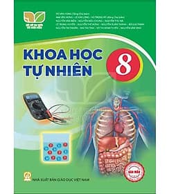 Sách giáo khoa Khoa Học Tự Nhiên 8- Kết Nối Tri Thức Với Cuộc Sống (Kèm Nilon bọc Sách) - G