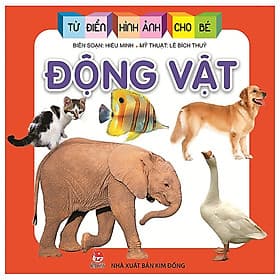 Sách Từ Điển Hình Ảnh Cho Bé: Động Vật - Nhà xuất bản Larousse