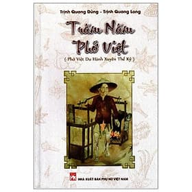 Trăm Năm Phở Việt (Phở Việt Du Hành Xuyên Thế Kỷ)