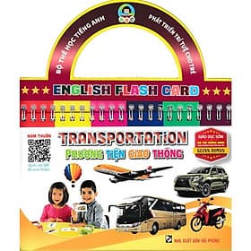 Bộ Thẻ Học Tiếng Anh - Phát Triển Trí Tuệ Cho Trẻ - Phương Tiện Giao Thông - Hồng Ân - An