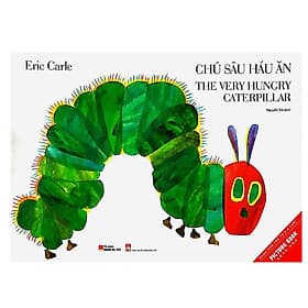 Picture Book Song Ngữ - Chú Sâu Háu Ăn (The very hungry caterpillar) - Văn