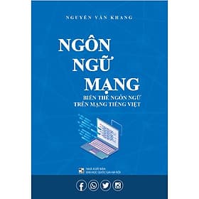 Ngôn Ngữ Mạng - Biến Thể Ngôn Ngữ Trên Mạng Tiếng Việt - Trí