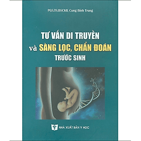 Tư Vấn Di Truyền Và Sàng Lọc, Chẩn Đoán Trước Sinh (Y) - Di Di