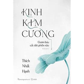 Kinh Kim Cương - Gươm Báu Cắt Đứt Phiền Não - Phương Phương