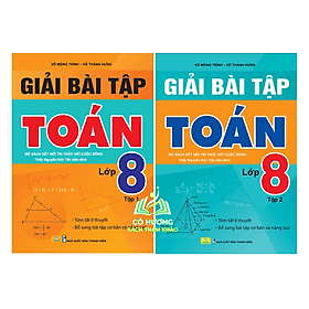 Combo Giải Bài Tập Toán 8 - tập 1 + 2 (Bộ Sách Kết Nối Tri Thức Với Cuộc Sống) #huongbook - Tri Thức