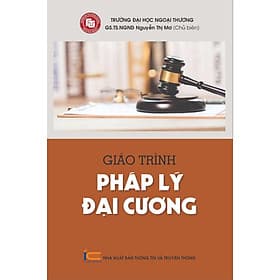 Giáo trình Pháp lý đại cương - Lý Gia