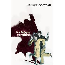 Les Enfants Terribles by Jean Cocteau - Fiction /France /Classics in English