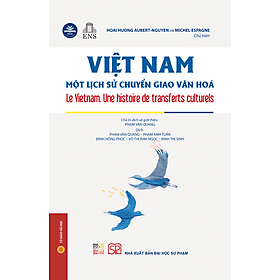 Việt Nam - Một lịch sử chuyển giao văn hoá (Le Vietnam. Une histoire de transferts culturels) - Đại sư Jetsunma Palmo