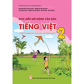 Đọc hiểu mở rộng văn bản Tiếng Việt 2 (Theo Chương trình Giáo dục phổ thông 2018) - Văn