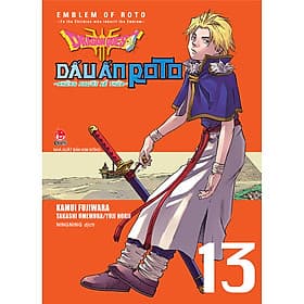 Dragon Quest Dấu Ấn Roto ~ Những Người Kế Thừa ~ (Emblem Of Roto ~ To The Children Who Inherit The Emblem ~) Tập 13 - Kim Hye-Jin