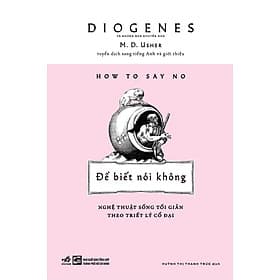 Sách How To Stay No - Để Biết Nói Không - Nhã Nam
