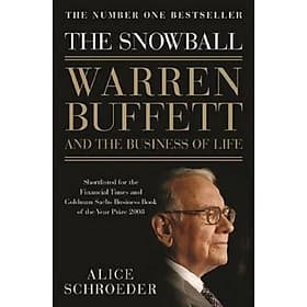 The Snowball : Warren Buffett and the Business of Life - Bloomsbury Publishing PLC