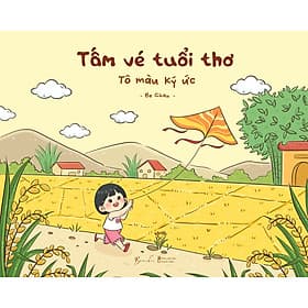 Sách Tấm Vé Tuổi Thơ - Tô Màu Ký Ức - BeBooks