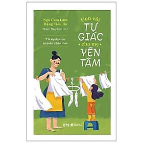 Con Cái Tự Giác Cha Mẹ Yên Tâm - Bản Quyền - Chà