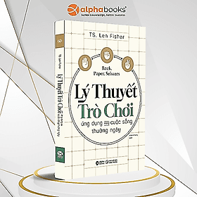 Lý Thuyết Trò Chơi - Ứng Dụng Trong Cuộc Sống Thường Ngày - Thu