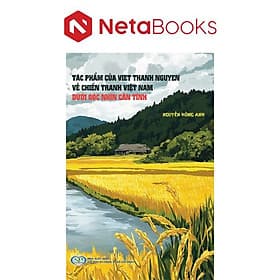 Tác Phẩm Của Viet Thanh Nguyen Về Chiến Tranh Việt Nam Dưới Góc Nhìn Căn Tính - Nguyên