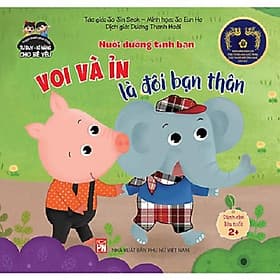 Truyện Tranh Phát Triển Tư Duy - Kĩ Năng Cho Bé Yêu : Nuôi Dưỡng Tình Bạn - Voi Và Ỉn Là Đôi Bạn Thân - NXB Phụ Nữ - Nam Việt