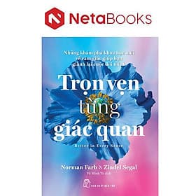 Trọn Vẹn Từng Giác Quan