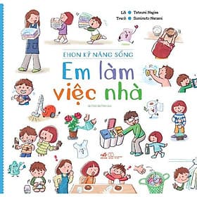 Em Làm Việc Nhà - Ehon Kỹ Năng Sống - Nhã Nam