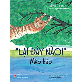 Sách Lại Đây Nào! Mèo Bảo - Kim