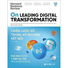 Sách HBR ON - Chiến Lược Số Trong Kỷ Nguyên Kết Nối - Nguyên