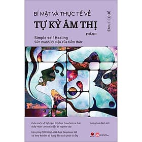 Sách BÍ MẬT VÀ THỰC TẾ VỀ TỰ KỶ ÁM THỊ PHẦN II
