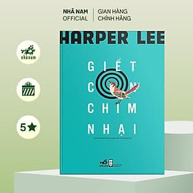 Giết con chim nhại (Harper Lee) (Nhã Nam Official) - 