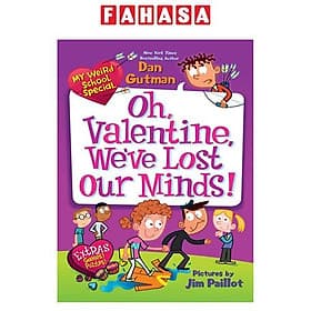 Sách ngoại văn: My Weird School Special - Oh, Valentine, We've Lost - Oh