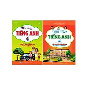 Bài Tập Tiếng Anh + Tập Viết Tiếng Anh Lớp 4 - Bộ Sách Family And Friends 4 National Edition - Combo 2 Cuốn - Hồng Ân - An Vi
