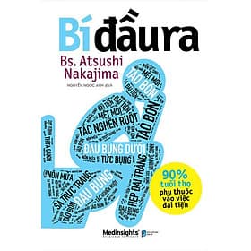 Sách Bí Đầu Ra - 90% Tuổi Thọ Phụ Thuộc Vào Việc Đại Tiện - Nam Phương