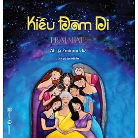 Sách Kiều Đàm Di - Prajapati - Di Di
