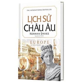 Lịch Sử Châu Âu - Norman Davies - 