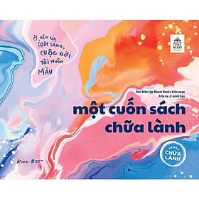 Sách Tô Màu - Một Cuốn Sách Chữa Lành - Tô Màu Chữa Lành - AZ Việt Nam - Làn