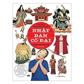 Các Nền Văn Minh Thế Giới - Nhật Bản Cổ Đại - Minh