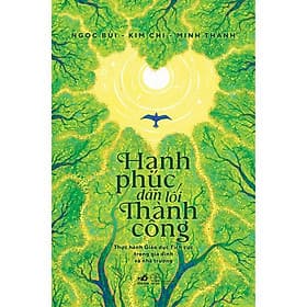 Hạnh phúc dẫn lối thành công - Hạ