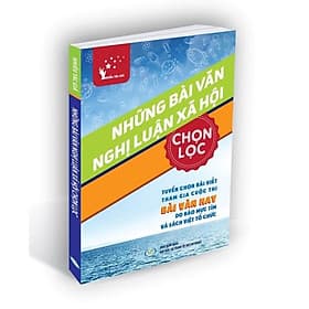 Những bài văn nghị luận xã hội chọn lọc - Văn