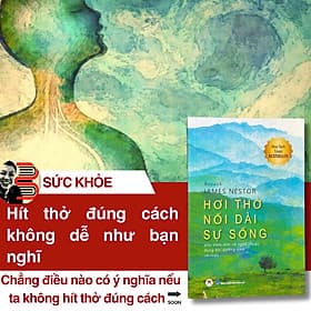 HƠI THỞ NỐI DÀI SỰ SỐNG - JAMES NESTOR - Dịch giả: Liên Vũ - Huy Hoàng Books - James Maclaine