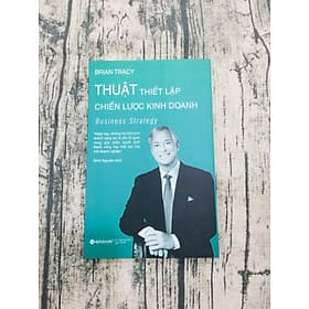 Thuật Thiết Lập Chiến Lược Kinh Doanh - Do