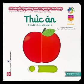 Sách tương tác - Sách chuyển động thông minh đa ngữ Việt - Anh - Pháp: Thức ăn – Foods – Les aliments - An